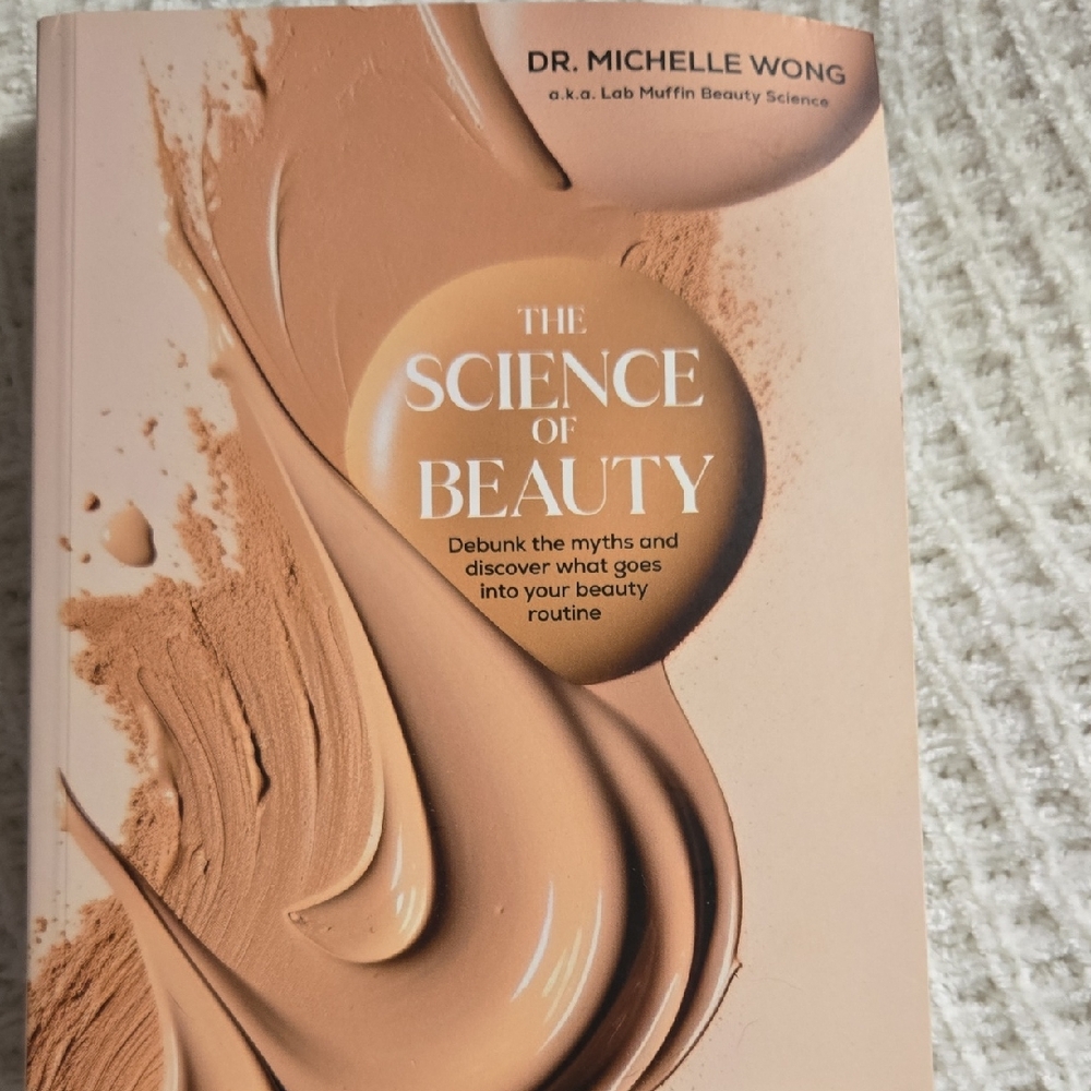 The Science of Beauty by Dr. Michelle Wong
